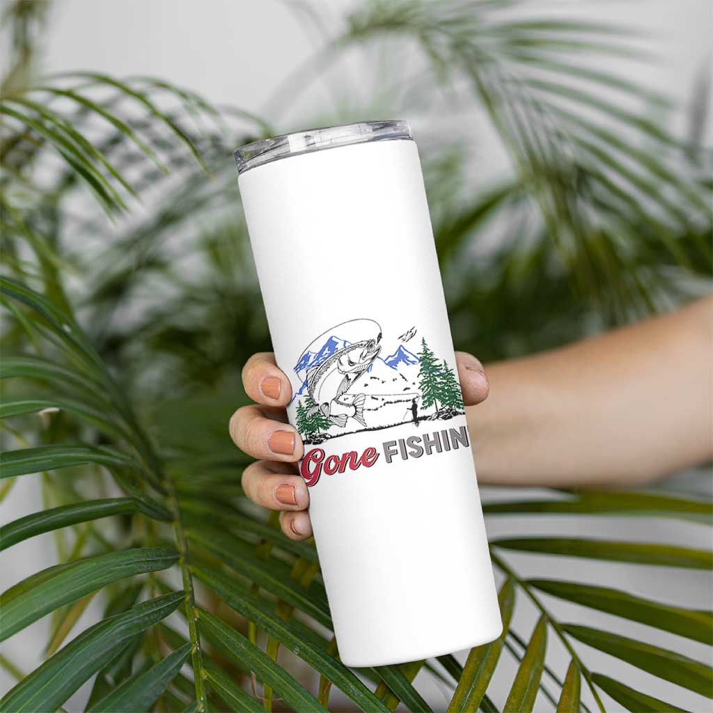 Gone Fishing Skinny Tumbler Trout Fishing Lover Montane Forest - Wonder Print Shop