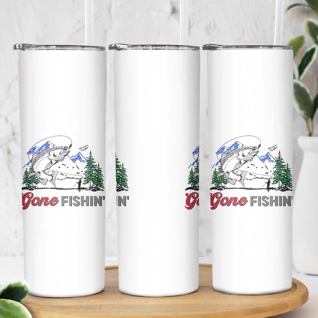 Gone Fishing Skinny Tumbler Trout Fishing Lover Montane Forest - Wonder Print Shop