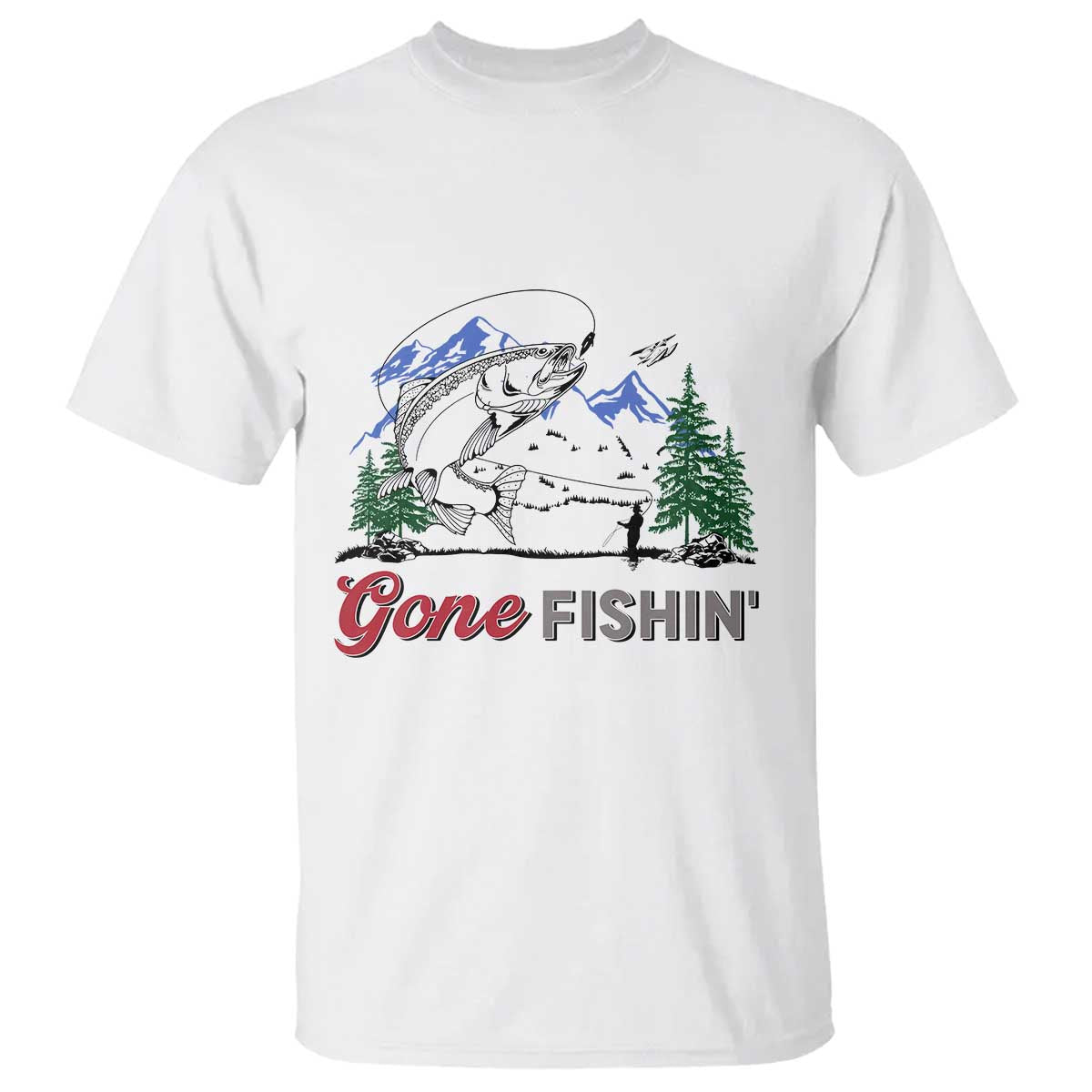 Gone Fishing T Shirt Trout Fishing Lover Montane Forest - Wonder Print Shop