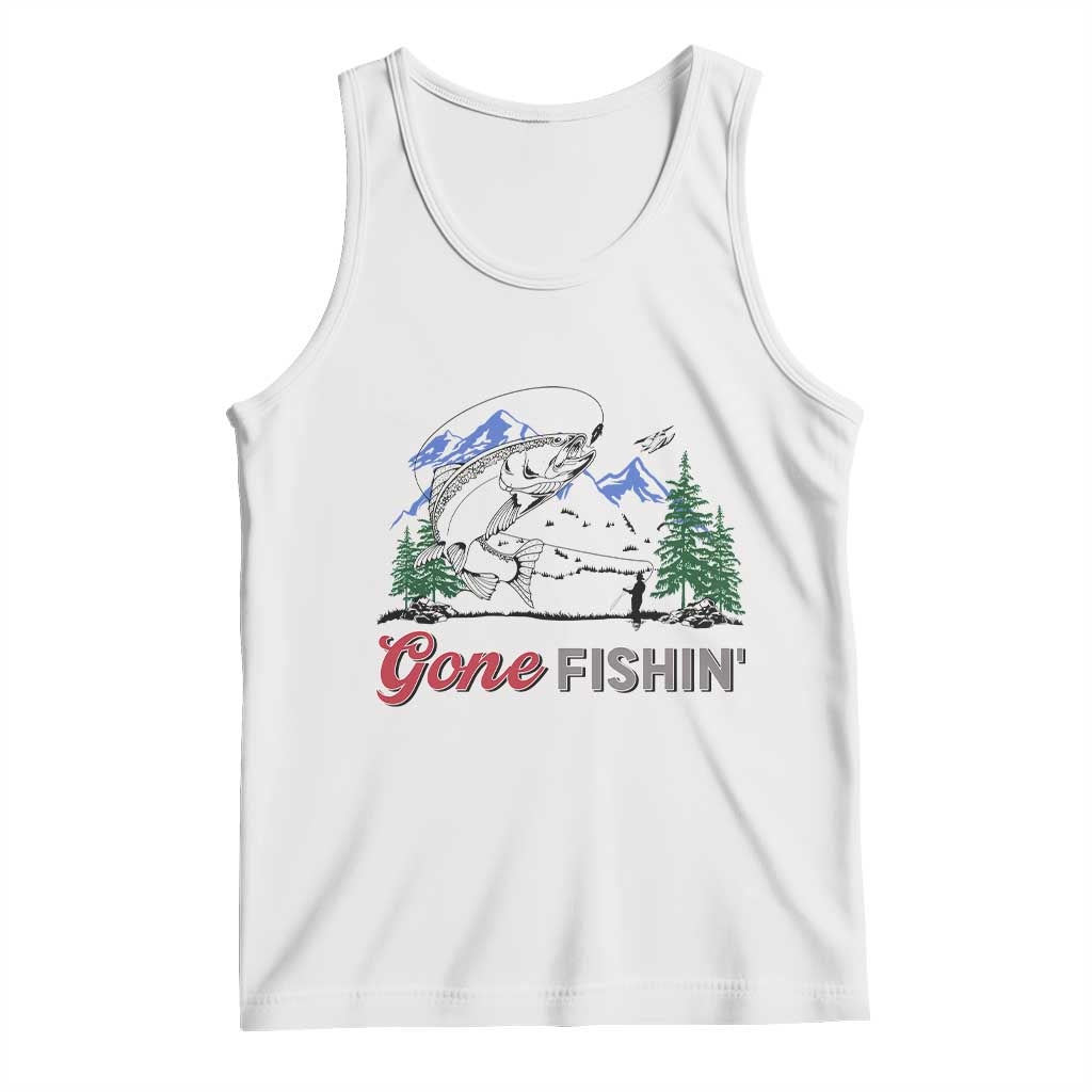 Gone Fishing Tank Top Trout Fishing Lover Montane Forest - Wonder Print Shop