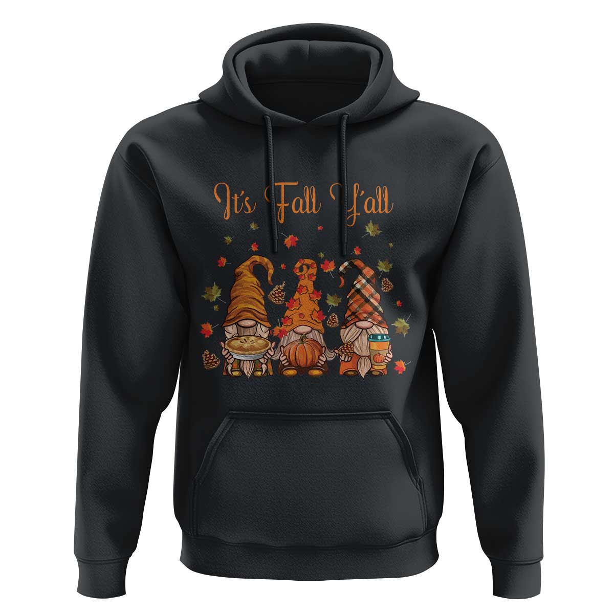 Autumn Season Hoodie It's Fall Y'all Gnomies Thanksgiving Maple Leaf