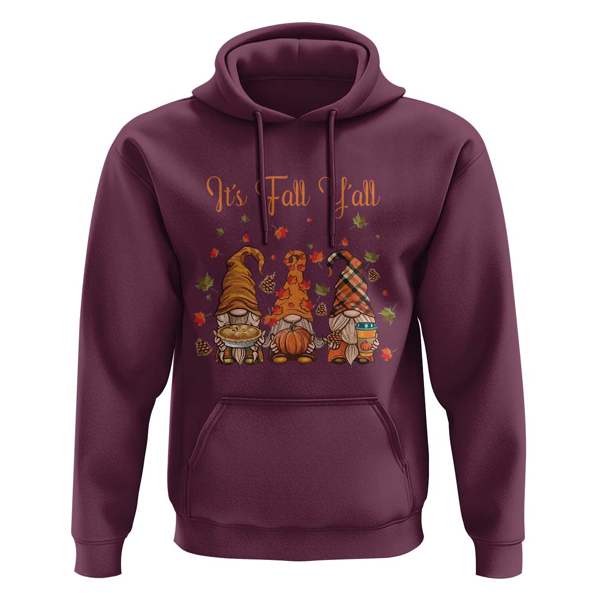 Autumn Season Hoodie It's Fall Y'all Gnomies Thanksgiving Maple Leaf