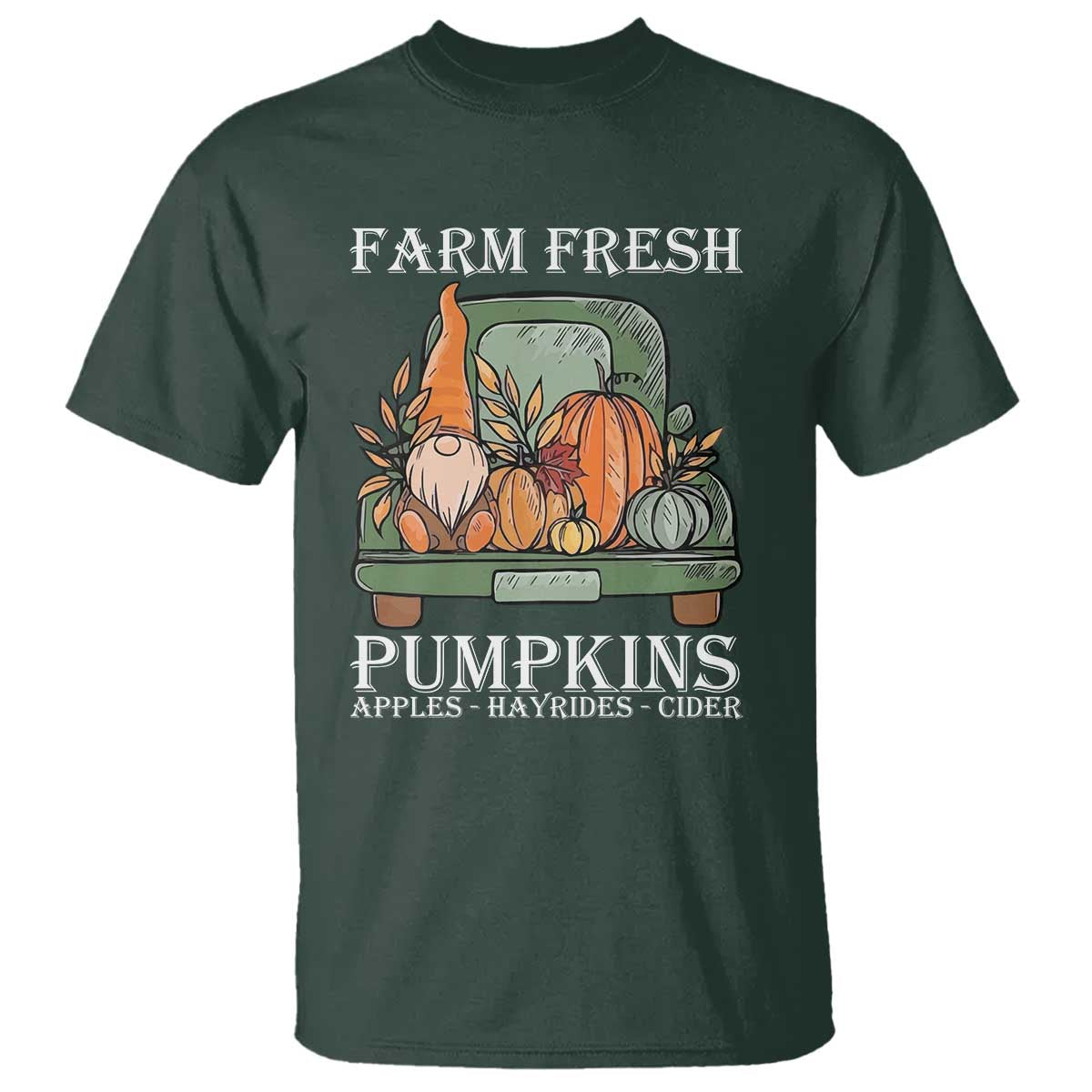 Thanksgiving T Shirt Farm Fresh Pumpkins Apples Hayrides Cider Autumn Season - Wonder Print Shop