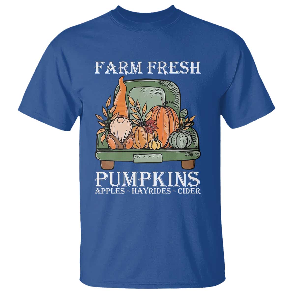 Thanksgiving T Shirt Farm Fresh Pumpkins Apples Hayrides Cider Autumn Season - Wonder Print Shop