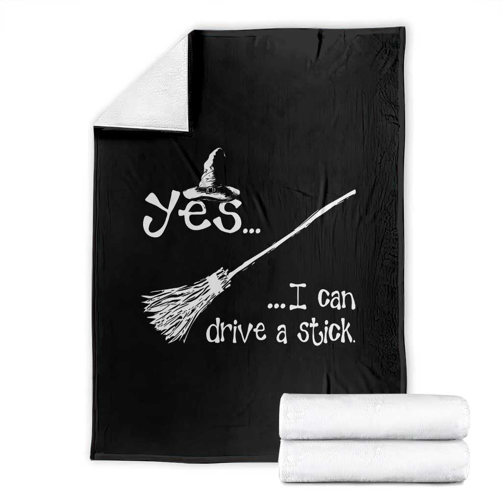 Funny Halloween Spooky Witch Throw Blanket Yes I Can Drive A Stick - Wonder Print Shop