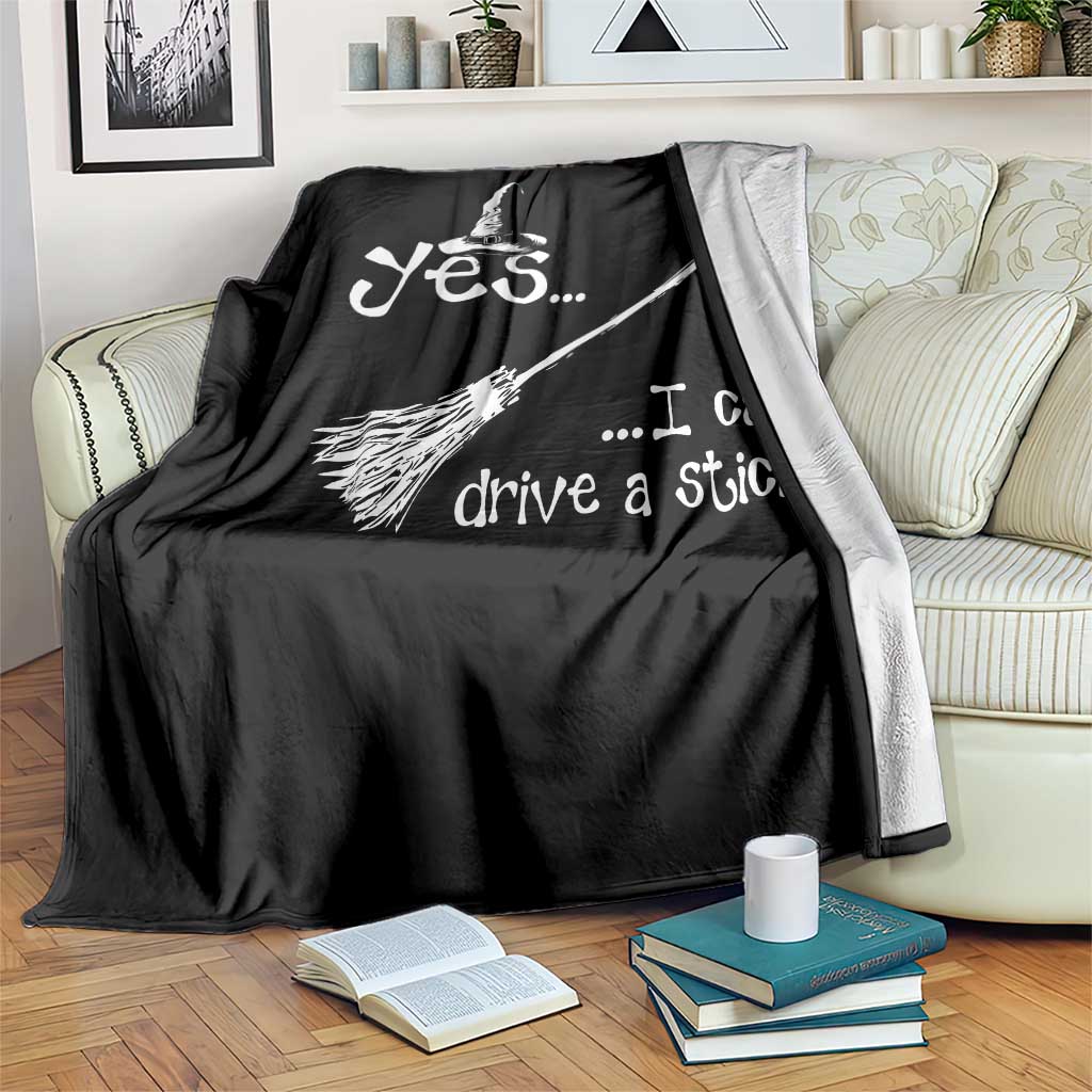 Funny Halloween Spooky Witch Throw Blanket Yes I Can Drive A Stick - Wonder Print Shop