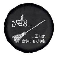 Funny Halloween Spooky Witch Spare Tire Cover Yes I Can Drive A Stick - Wonder Print Shop