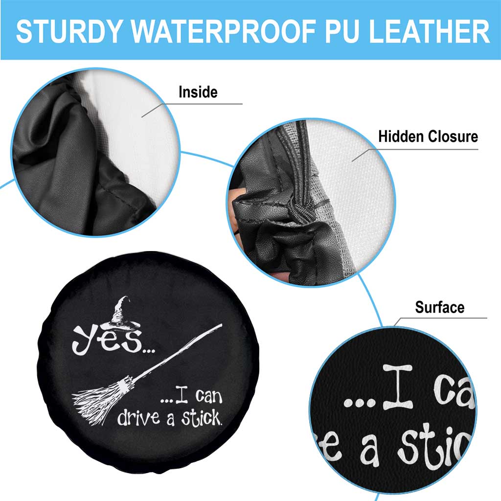 Funny Halloween Spooky Witch Spare Tire Cover Yes I Can Drive A Stick - Wonder Print Shop