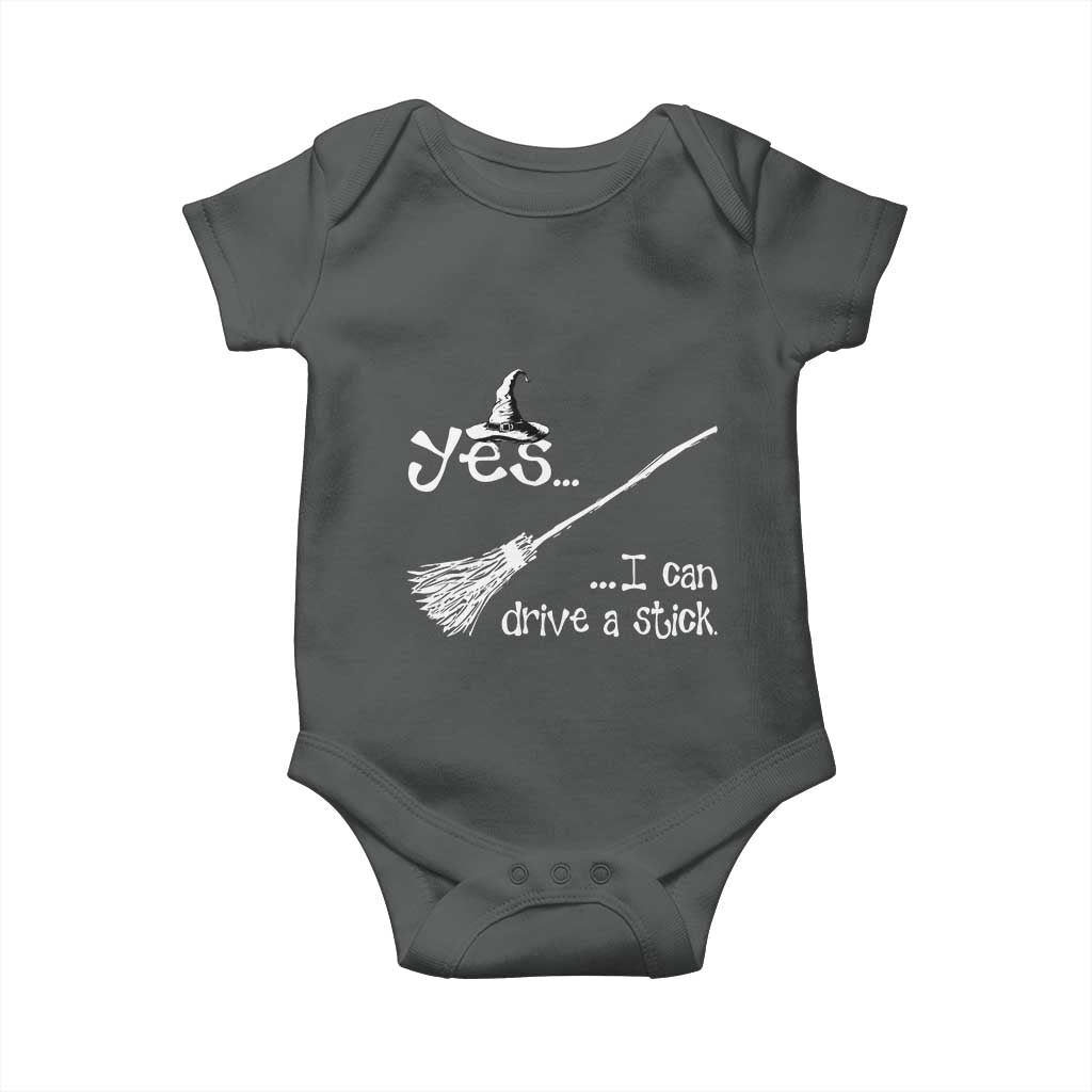 Funny Halloween Spooky Witch Baby Onesie Yes I Can Drive A Stick - Wonder Print Shop