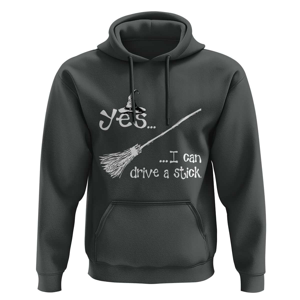 Funny Halloween Spooky Witch Hoodie Yes I Can Drive A Stick - Wonder Print Shop