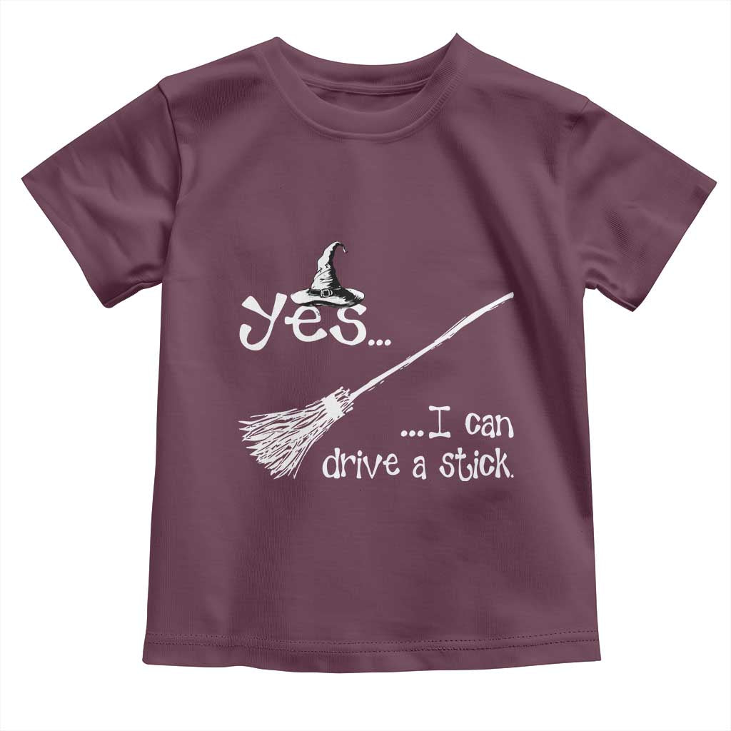 Funny Halloween Spooky Witch Toddler T Shirt Yes I Can Drive A Stick - Wonder Print Shop