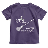 Funny Halloween Spooky Witch Toddler T Shirt Yes I Can Drive A Stick - Wonder Print Shop