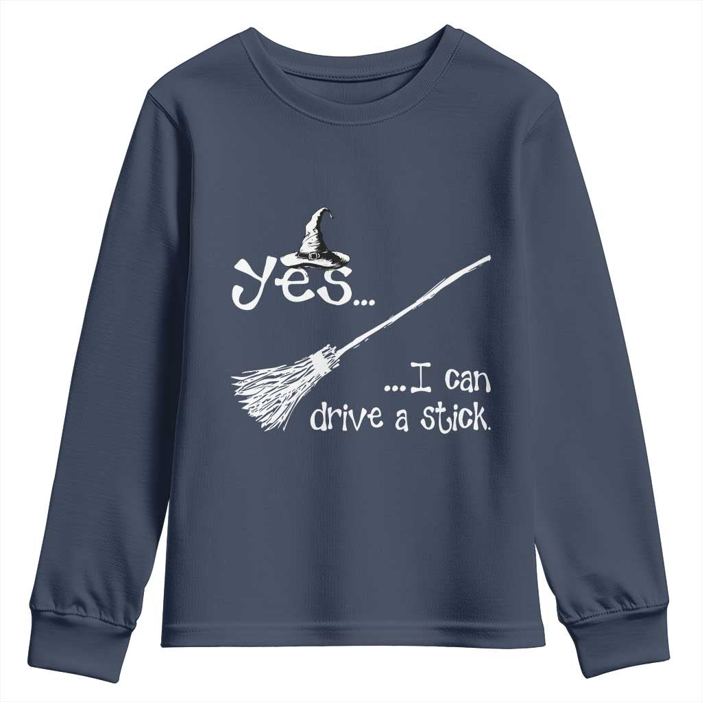 Funny Halloween Spooky Witch Youth Sweatshirt Yes I Can Drive A Stick - Wonder Print Shop