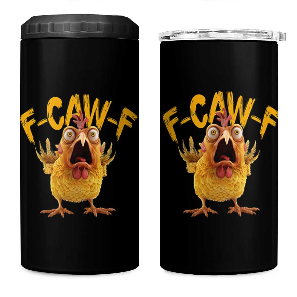 Funny F Caw F Chicken 4 in 1 Can Cooler Tumbler Rooster Meme Humor - Wonder Print Shop
