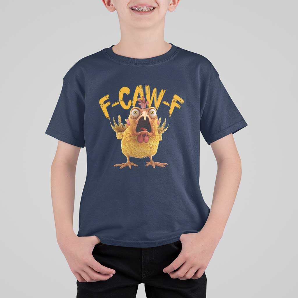 Funny F Caw F Chicken T Shirt For Kid Rooster Meme Humor - Wonder Print Shop