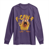 Funny F Caw F Chicken Long Sleeve Shirt Rooster Meme Humor - Wonder Print Shop
