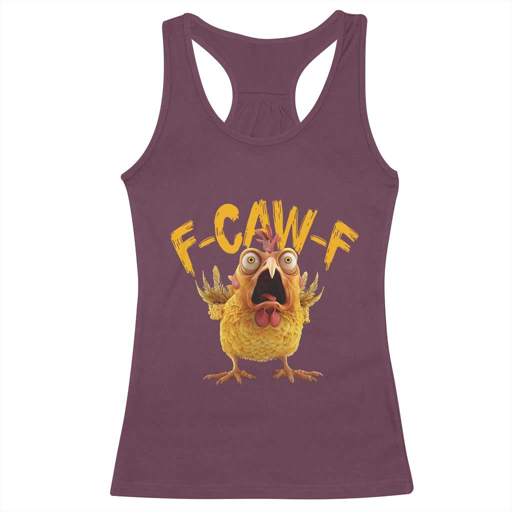 Funny F Caw F Chicken Racerback Tank Top Rooster Meme Humor - Wonder Print Shop