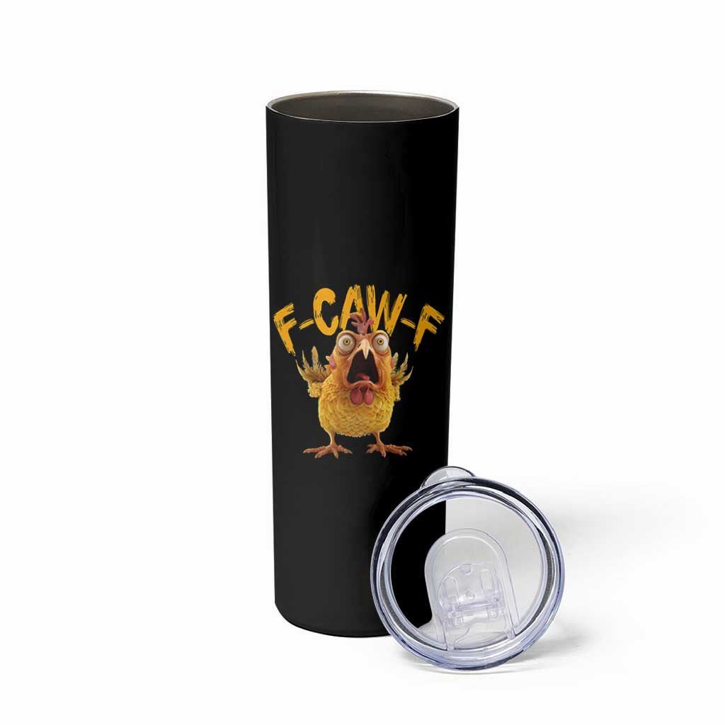 Funny F Caw F Chicken Skinny Tumbler Rooster Meme Humor - Wonder Print Shop