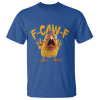 Funny F Caw F Chicken T Shirt Rooster Meme Humor - Wonder Print Shop