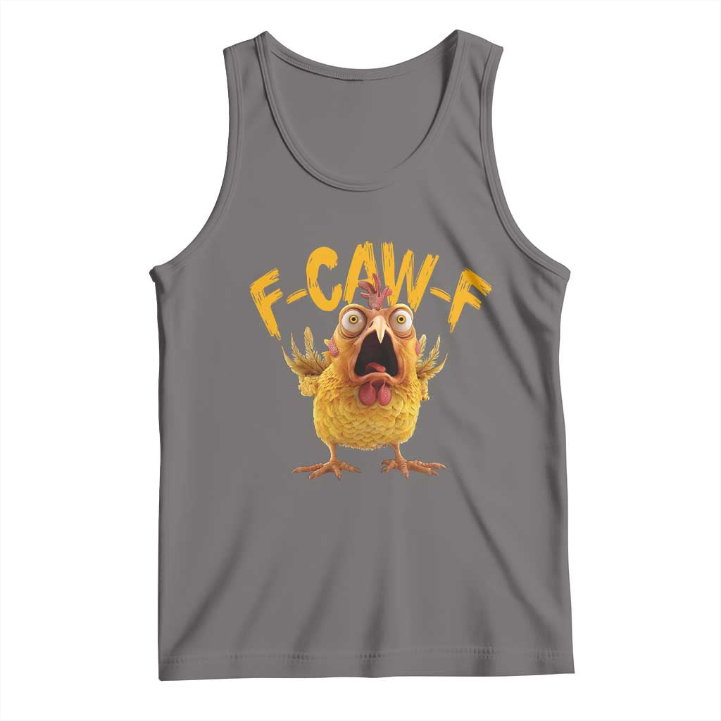 Funny F Caw F Chicken Tank Top Rooster Meme Humor - Wonder Print Shop