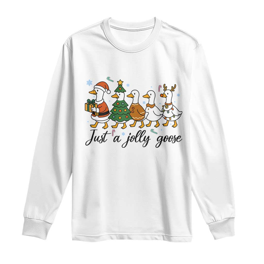 Funny Christmas Silly Goose Long Sleeve Shirt Just A Jolly Goose Xmas Poultry Animal Humor - Wonder Print Shop