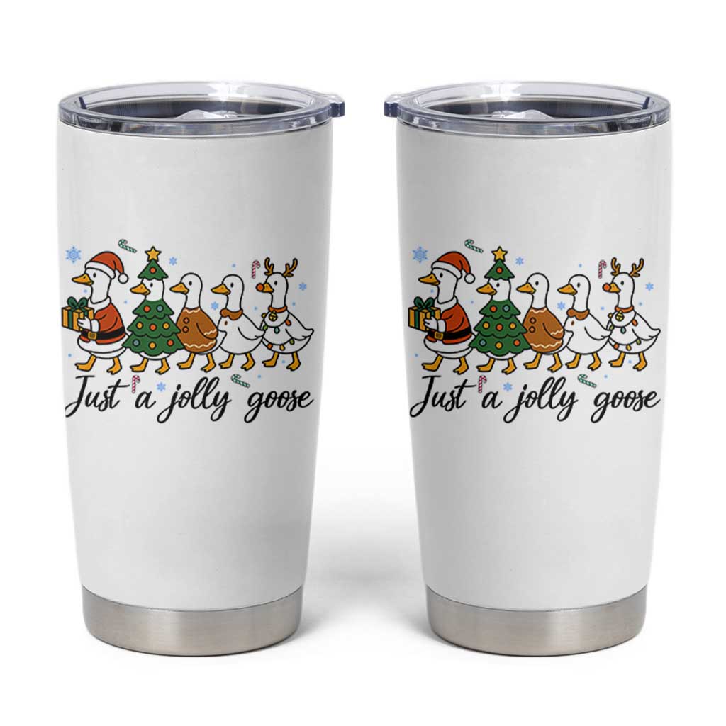 Funny Christmas Silly Goose Tumbler Cup Just A Jolly Goose Xmas Poultry Animal Humor - Wonder Print Shop