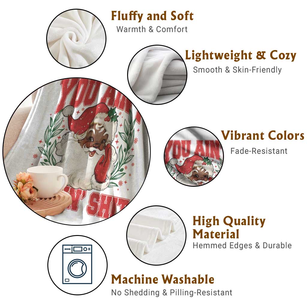 Funny African American Black Santa Christmas Throw Blanket You Aint Getting Shit Inappropriate Xmas - Wonder Print Shop