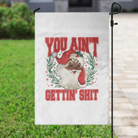 Funny African American Black Santa Christmas Garden Flag You Aint Getting Shit Inappropriate Xmas - Wonder Print Shop