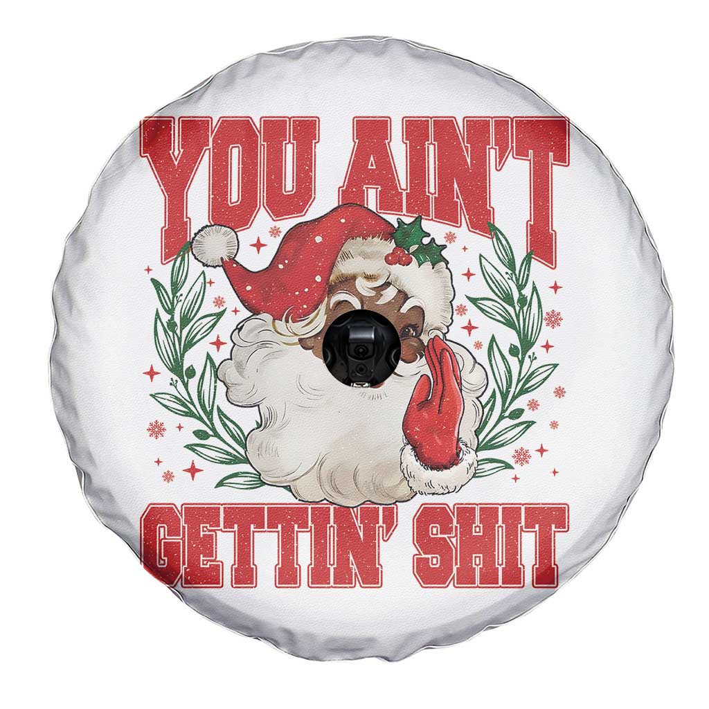 Funny African American Black Santa Christmas Spare Tire Cover You Aint Getting Shit Inappropriate Xmas - Wonder Print Shop