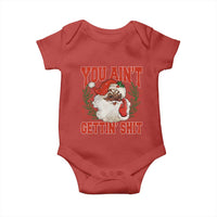 Funny African American Black Santa Christmas Baby Onesie You Aint Getting Shit Inappropriate Xmas - Wonder Print Shop