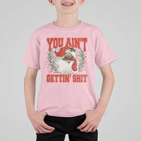 Funny African American Black Santa Christmas T Shirt For Kid You Aint Getting Shit Inappropriate Xmas - Wonder Print Shop