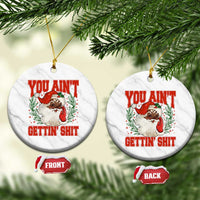 Funny African American Black Santa Christmas Ceramic Ornament You Aint Getting Shit Inappropriate Xmas - Wonder Print Shop