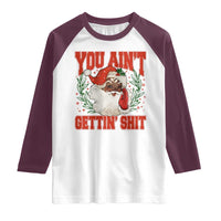 Funny African American Black Santa Christmas Raglan Shirt You Aint Getting Shit Inappropriate Xmas - Wonder Print Shop