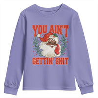 Funny African American Black Santa Christmas Youth Sweatshirt You Aint Getting Shit Inappropriate Xmas - Wonder Print Shop
