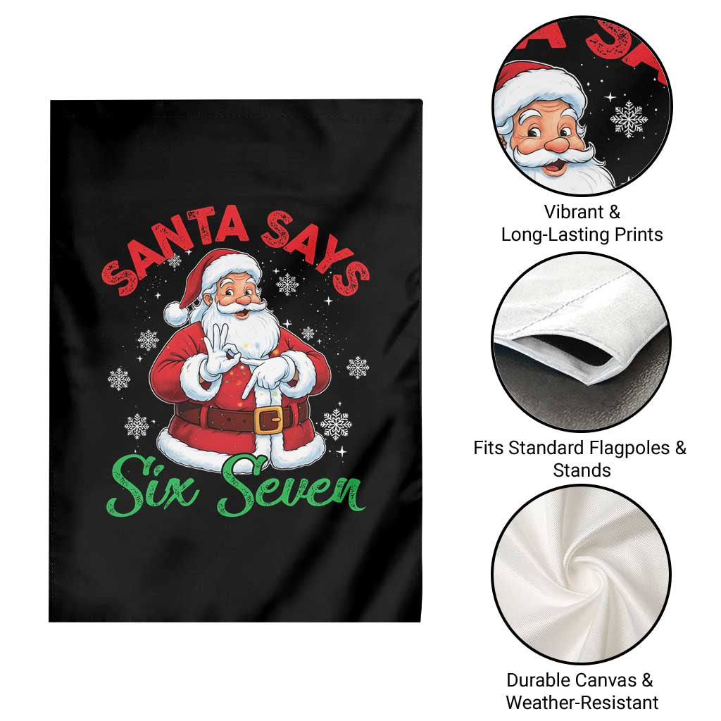 Funny Santa Says Six Seven Garden Flag Christmas 67 Meme Santa Gen Alpha Slang - Wonder Print Shop