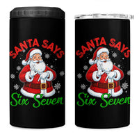 Funny Santa Says Six Seven 4 in 1 Can Cooler Tumbler Christmas 67 Meme Santa Gen Alpha Slang - Wonder Print Shop