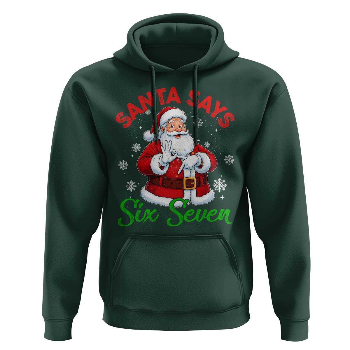 Funny Santa Says Six Seven Hoodie Christmas 67 Meme Santa Gen Alpha Slang - Wonder Print Shop