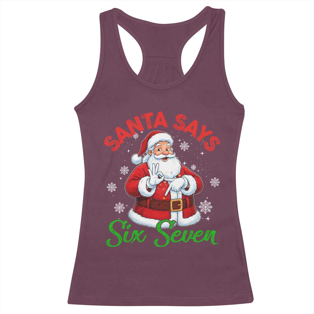 Funny Santa Says Six Seven Racerback Tank Top Christmas 67 Meme Santa Gen Alpha Slang - Wonder Print Shop
