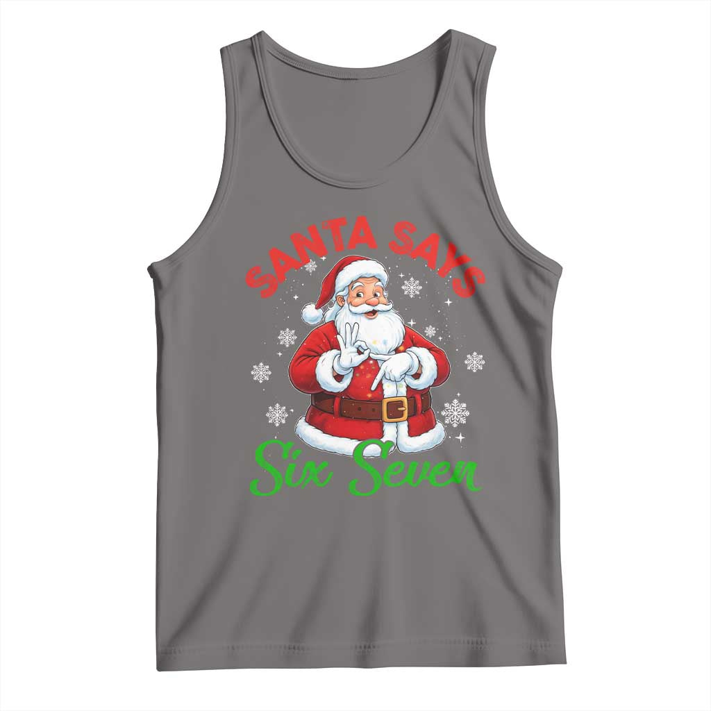 Funny Santa Says Six Seven Tank Top Christmas 67 Meme Santa Gen Alpha Slang - Wonder Print Shop