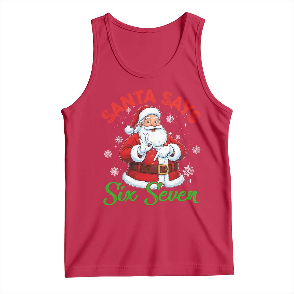 Funny Santa Says Six Seven Tank Top Christmas 67 Meme Santa Gen Alpha Slang - Wonder Print Shop