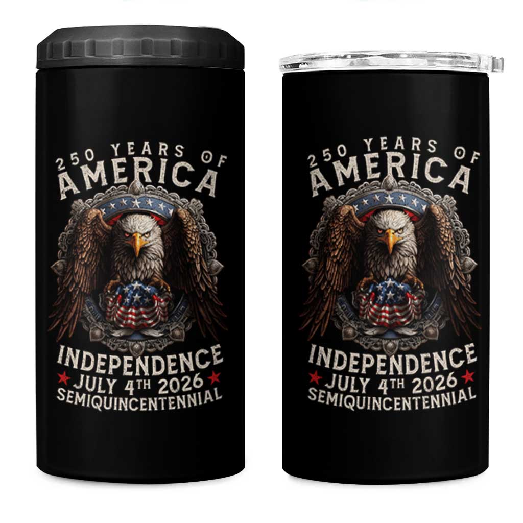 250 years Of America Independence 4 in 1 Can Cooler Tumbler 250th American Anniversary Bald Eagle - Wonder Print Shop