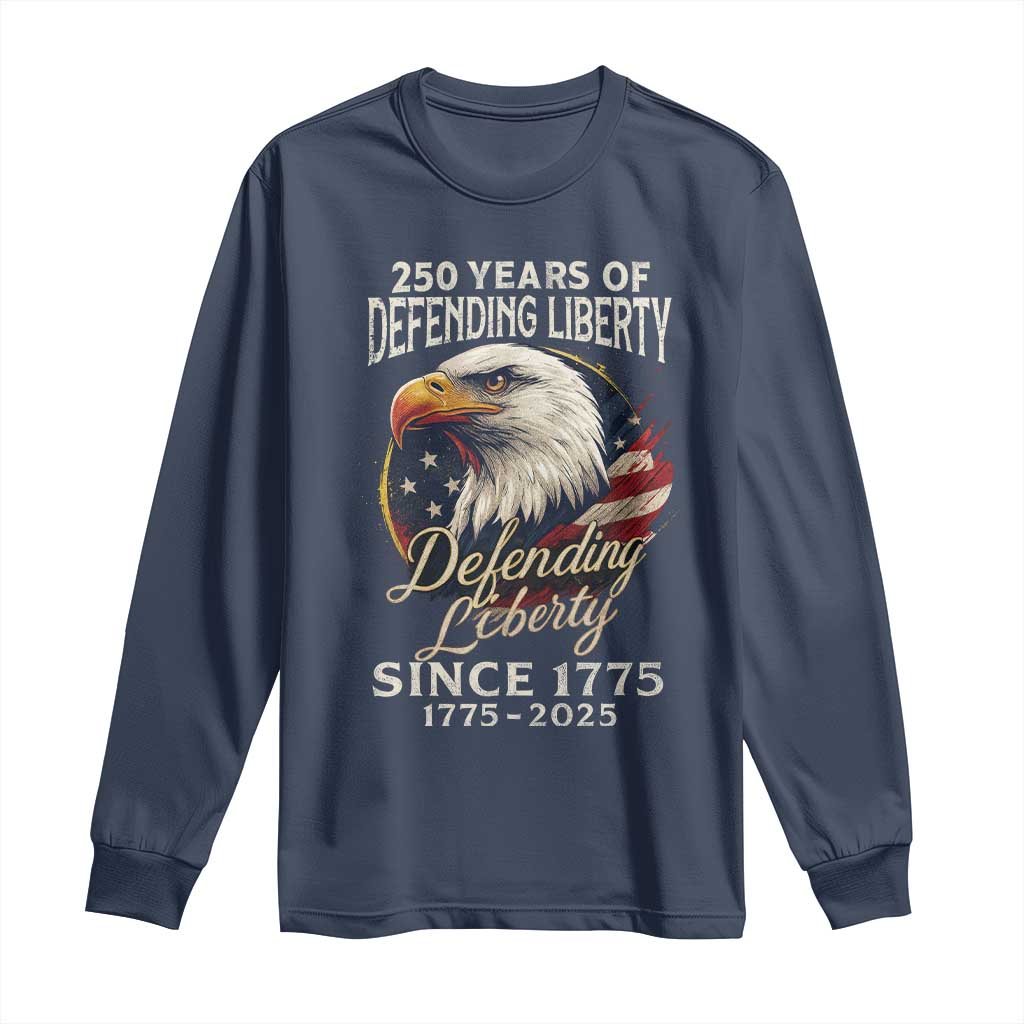 Patriotic USA Army Military 250th Anniversary Long Sleeve Shirt 250 Years Of Defending Liberty Since 1775 - Wonder Print Shop