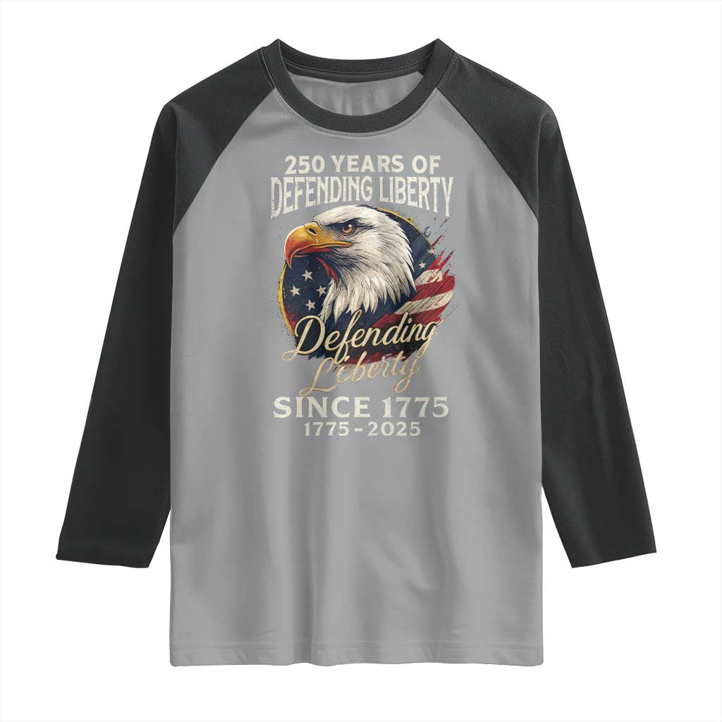 Patriotic USA Army Military 250th Anniversary Raglan Shirt 250 Years Of Defending Liberty Since 1775 - Wonder Print Shop