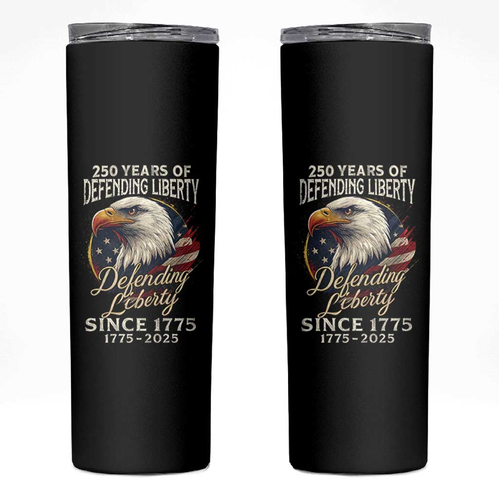 Patriotic USA Army Military 250th Anniversary Skinny Tumbler 250 Years Of Defending Liberty Since 1775 - Wonder Print Shop
