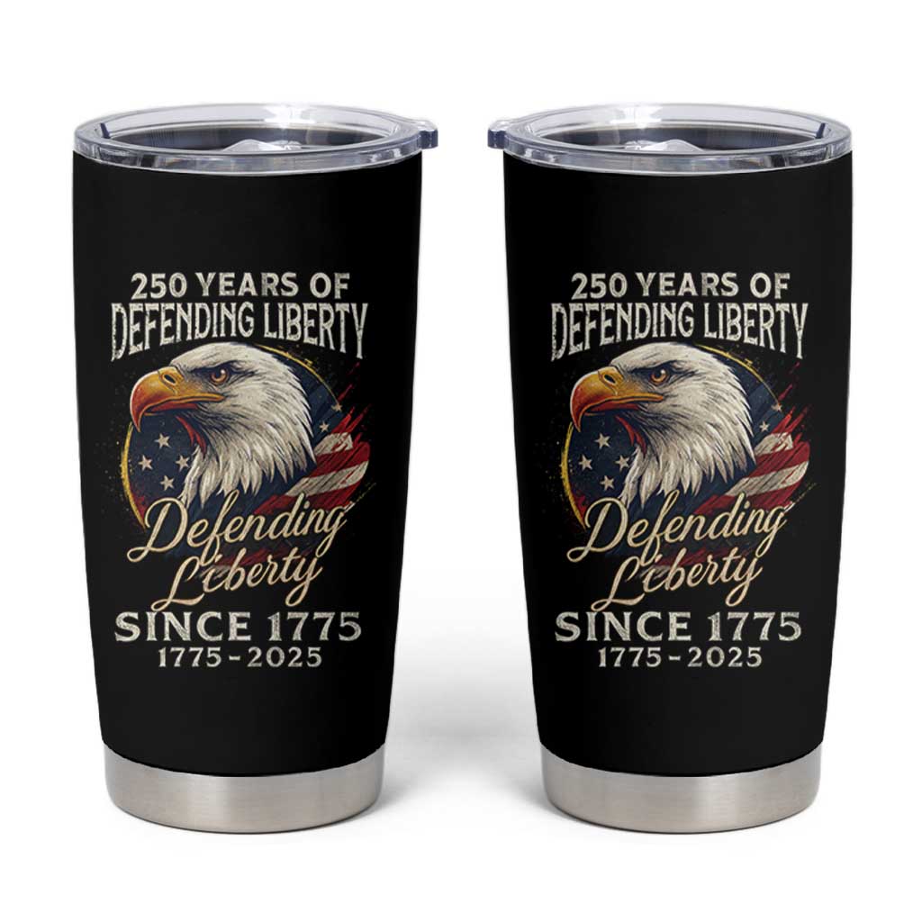 Patriotic USA Army Military 250th Anniversary Tumbler Cup 250 Years Of Defending Liberty Since 1775 - Wonder Print Shop
