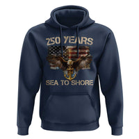 US Navy Military 250th Anniversary Hoodie 250 Years Sea To Shore Bald Eagle - Wonder Print Shop