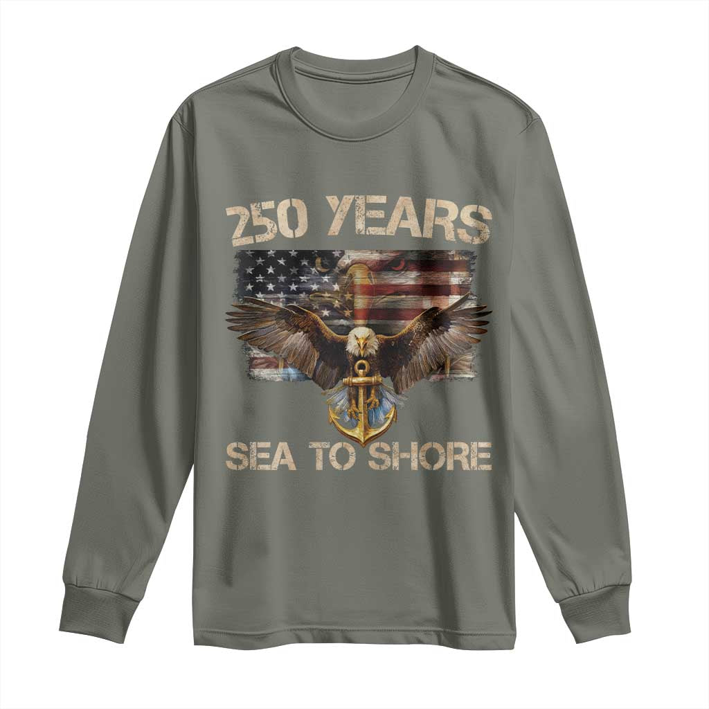 US Navy Military 250th Anniversary Long Sleeve Shirt 250 Years Sea To Shore Bald Eagle - Wonder Print Shop