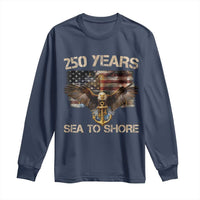 US Navy Military 250th Anniversary Long Sleeve Shirt 250 Years Sea To Shore Bald Eagle - Wonder Print Shop