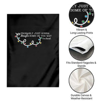 Funny Probably Just Gonna Jingle Some Of The Way I'm Tired Garden Flag - Wonder Print Shop
