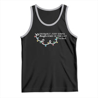 Funny Probably Just Gonna Jingle Some Of The Way I'm Tired Tank Top - Wonder Print Shop